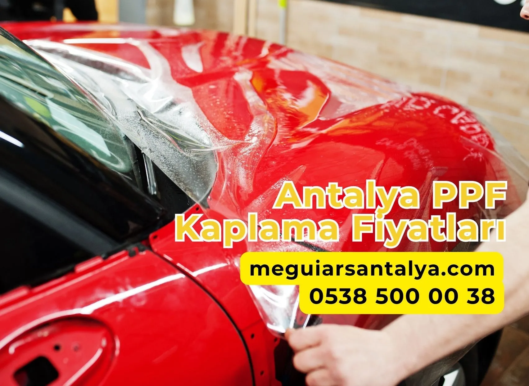 Antalya PPF Kaplama Fiyatları